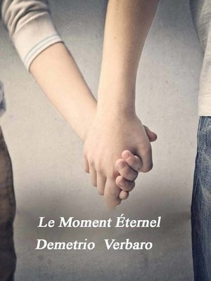 cover image of Le Moment Éternel